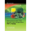 Pemrograman Basis Data Berbasis Web Menggunakan PHP & MySQL