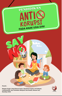 Pendididikan Anti Korupsi Pada Anak Usia Dini
