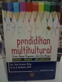 Pendidikan Multikultural Suatu Upaya Penguatan Jati Diri Bangsa