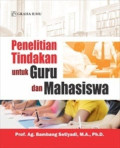 Penelitian Tindakan untuk Guru dan Mahasiswa