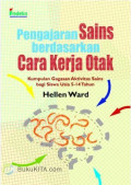 Pengajaran Sains Berdasarkan Cara Kerja Otak dan profil penulis
