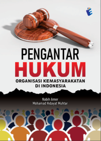 Image of Pengantar Hukum : Organisasi Kemasyarakatan di Indonesia