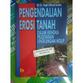 Pengendalian Erosi Tanah dalam Rangka Pelestarian Lingkungan Hidup
