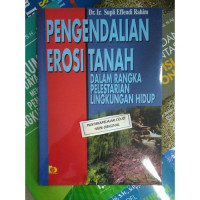 Pengendalian Erosi Tanah dalam Rangka Pelestarian Lingkungan Hidup