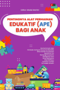 Pentingnya Alat Permainan Edukatif (APE) Bagi Anak
