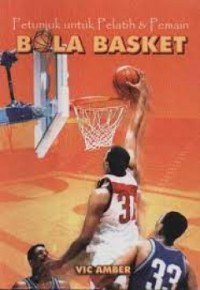 Petunjuk untuk Pelatih dan Pemain Bola Basket
