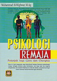 Psikologi Remaja : petunjuk bagi guru dan orang tua