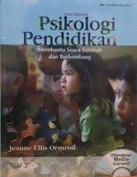 Psikologi Pendidikan Membantu Siswa Tumbuh dan Berkembang, Jilid 2