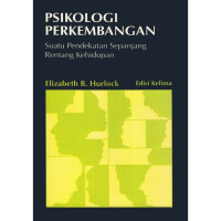 Psikologi perkembangan Suatu Pendekatan Sepanjang Rentang Kehidupan