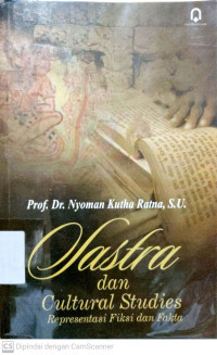Sastra dan Cultural Studies representasi Fiksi dan Fakta