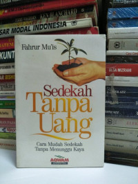 Sedekah Tanpa Uang Cara Mudah Sedekah Tanpa Menunggu Kaya