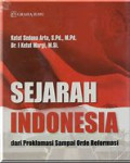 Sejarah Indonesia dari Proklamasi Sampai Orde Reformasi