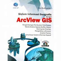 Sistem Informasi Geografis dengan ArcView GIS