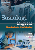 Sosiologi Digital Dinamika Sosial di Era Teknologi