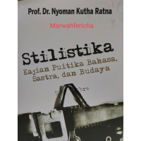 Stilistika Kajian Puitika bahasa, Sastra, dan Budaya