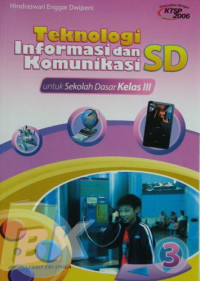 Teknologi Informasi dan Komunikasi SD Untuk Sekolah Dasar Kelas III