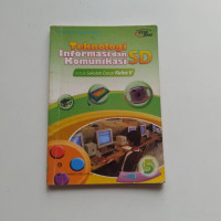 Teknologi Informasi dan Komunikasi untuk Sekolah Dasar Kelas V