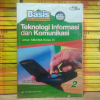 Teknologi Informasi dan Komunikasi untuk SMA/MA Kelas XI