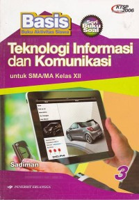 Teknologi Informasi dan Komunikasi Untuk SMA/MA Kelas XII